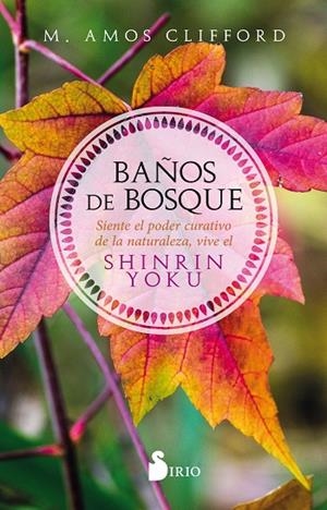 BAÑOS DE BOSQUE | 9788417399252 | CLIFFORD, AMOS | Llibreria La Gralla | Librería online de Granollers