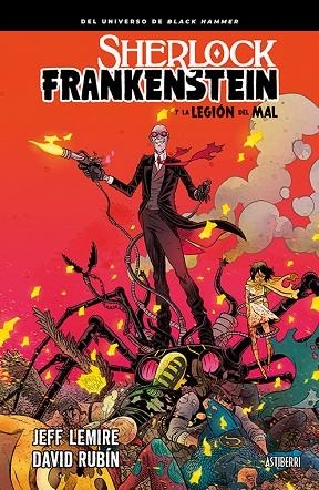 SHERLOCK FRANKENSTEIN Y LA LEGIÓN DEL MAL | 9788416880775 | LEMIRE, JEFF; RUBÍN, DAVID | Llibreria La Gralla | Llibreria online de Granollers