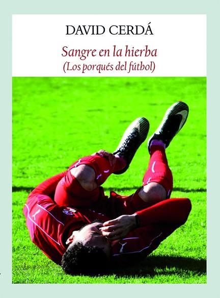 SANGRE EN LA HIERBA | 9788494810480 | CERDÁ GARCÍA, DAVID | Llibreria La Gralla | Llibreria online de Granollers