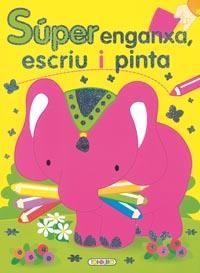 SUPER ENGANXA, ESCRIU I PINTA Nº 2 | 9788498068092 | VVAA | Llibreria La Gralla | Librería online de Granollers