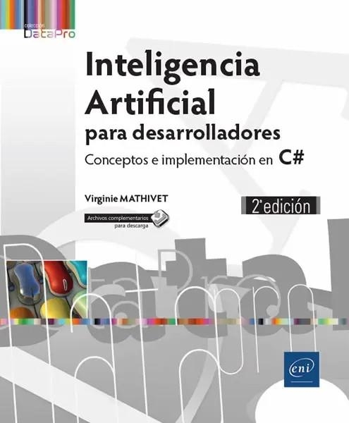 INTELIGENCIA ARTIFICIAL PARA DESARROLADORES | 9782409014918 | MATHIVET, VIRGINE | Llibreria La Gralla | Llibreria online de Granollers