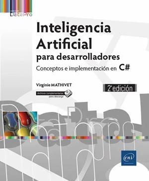 INTELIGENCIA ARTIFICIAL PARA DESARROLADORES | 9782409014918 | MATHIVET, VIRGINE | Llibreria La Gralla | Librería online de Granollers