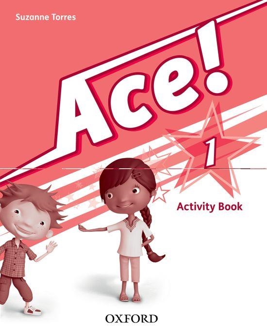 ACE! 1. ACTIVITY BOOK | 9780194006873 | TORRES, SUZANNE | Llibreria La Gralla | Llibreria online de Granollers