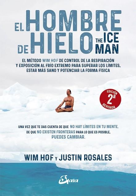 HOMBRE DE HIELO, EL  | 9788484456728 | HOF, WIM; ROSALES, JUSTIN | Llibreria La Gralla | Llibreria online de Granollers