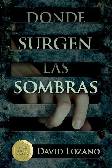 DONDE SURGEN LAS SOMBRAS ( GA.261 ) | 9788467596854 | LOZANO GARBALA, DAVID | Llibreria La Gralla | Llibreria online de Granollers