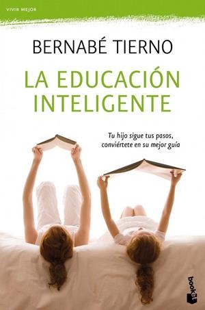 EDUCACIÓN INTELIGENTE, LA | 9788484609377 | TIERNO, BERNABÉ | Llibreria La Gralla | Llibreria online de Granollers