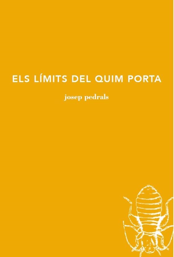 LIMITS DEL QUIM PORTA, ELS | 9788494833243 | PEDRALS, JOSEP | Llibreria La Gralla | Llibreria online de Granollers