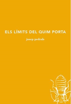 LIMITS DEL QUIM PORTA, ELS | 9788494833243 | PEDRALS, JOSEP | Llibreria La Gralla | Llibreria online de Granollers