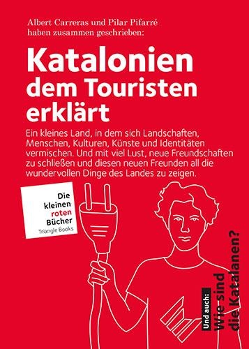 KATALONIEN DEM TOURITEN ERKLART | 9788484788102 | CARRERAS, ALBERT; PIFARRÉ, PILAR | Llibreria La Gralla | Librería online de Granollers