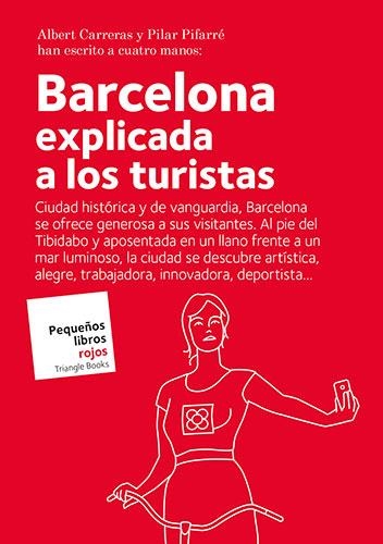 BARCELONA EXPLICADA A LOS TURISTAS | 9788484788119 | CARRERAS, ALBERT; PIFARRÉ, PILAR | Llibreria La Gralla | Librería online de Granollers