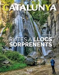 RUTES A LLOCS SORPRENENTS | 9788482166759 | BARBA, CESAR | Llibreria La Gralla | Llibreria online de Granollers