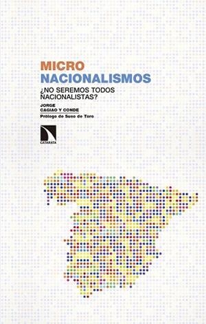 MICRONACIONALISMOS | 9788490975190 | CAGIAO Y CONDE, JORGE | Llibreria La Gralla | Librería online de Granollers