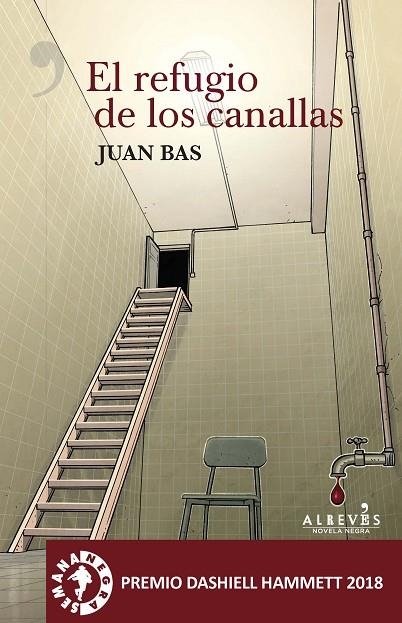 REFUGIO DE LOS CANALLAS, EL | 9788417077761 | BAS PÉREZ, JUAN | Llibreria La Gralla | Llibreria online de Granollers