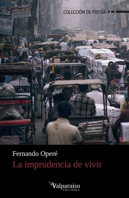 IMPRUDENCIA DE VIVIR, LA | 9788417096601 | OPERÉ, FERNANDO | Llibreria La Gralla | Librería online de Granollers