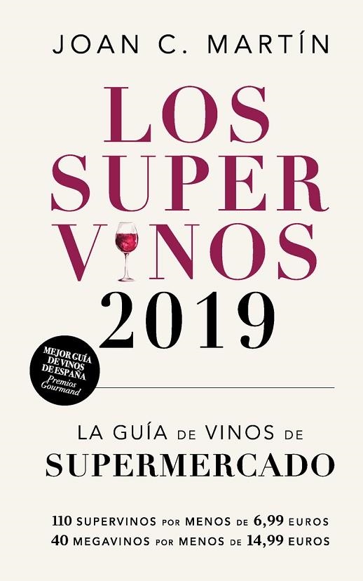 SUPERVINOS 2019, LOS | 9788417302214 | MARTIN, JOAN C. | Llibreria La Gralla | Llibreria online de Granollers