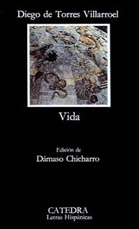 VIDA (LETRAS HISPÁNICAS) | 9788437602509 | TORRES VILLARROEL, DIEGO DE  | Llibreria La Gralla | Llibreria online de Granollers