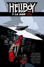 HELLBOY 22: HELLBOY Y LA AIDP 1954 | 9788467931570 | MIGNOLA, MIKE/ ROBERSON, CHRIS/ STENBECK, BEN/ RIVERA, JOE/ VVAA | Llibreria La Gralla | Llibreria online de Granollers