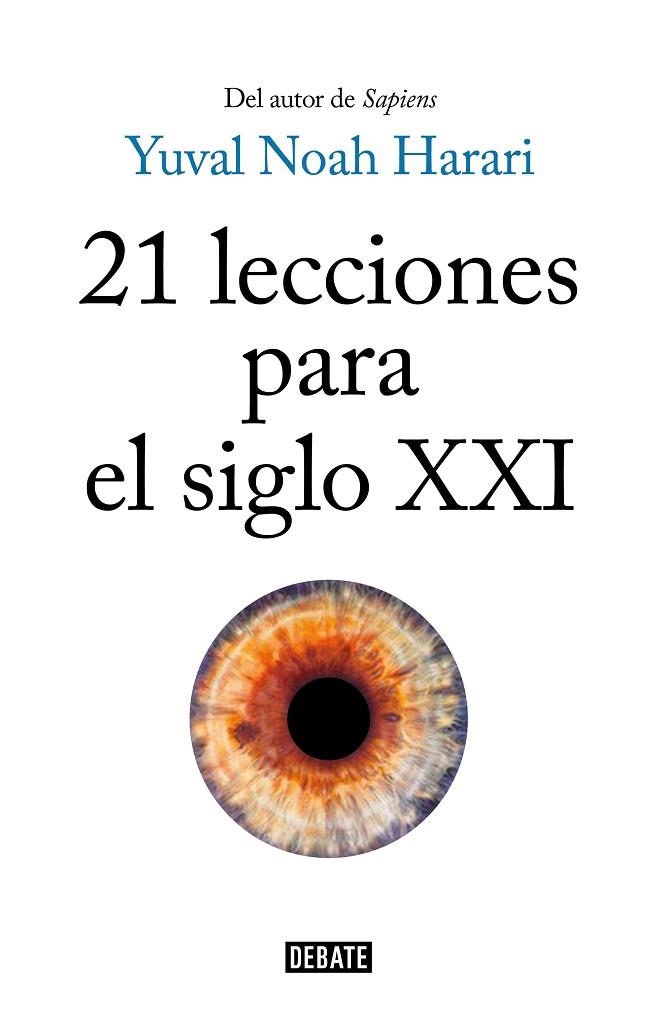 21 LECCIONES PARA EL SIGLO XXI | 9788499928678 | HARARI, YUVAL NOAH | Llibreria La Gralla | Llibreria online de Granollers