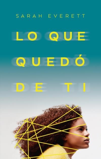 LO QUE QUEDÓ DE TI | 9788496886766 | EVERETT, SARAH | Llibreria La Gralla | Librería online de Granollers