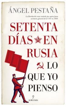 SETENTA DIAS EN RUSIA. LO QUE YO PIENSO | 9788417418953 | PESTAÑA, ÁNGEL | Llibreria La Gralla | Llibreria online de Granollers