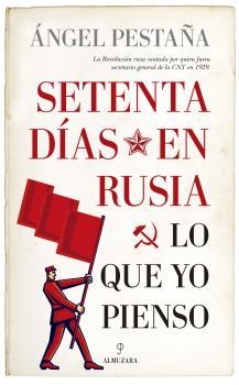 SETENTA DIAS EN RUSIA. LO QUE YO PIENSO | 9788417418953 | PESTAÑA, ÁNGEL | Llibreria La Gralla | Librería online de Granollers