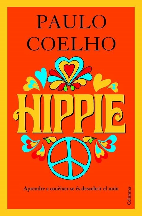 HIPPIE (CATALÀ) | 9788466424103 | COELHO, PAULO | Llibreria La Gralla | Llibreria online de Granollers