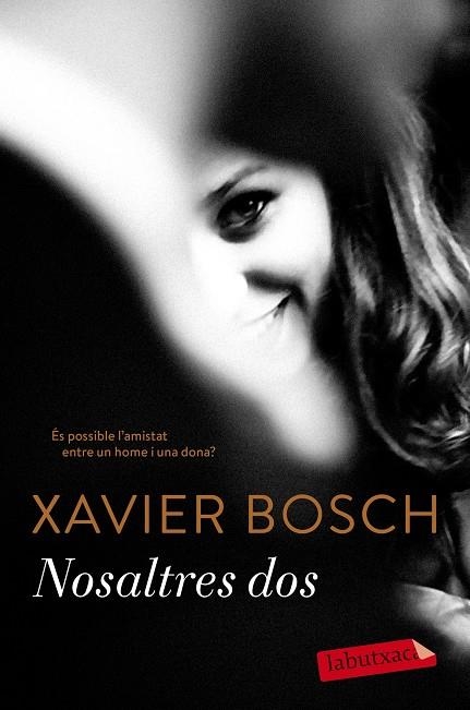 NOSALTRES DOS (BUTXACA) | 9788417420079 | BOSCH, XAVIER | Llibreria La Gralla | Librería online de Granollers