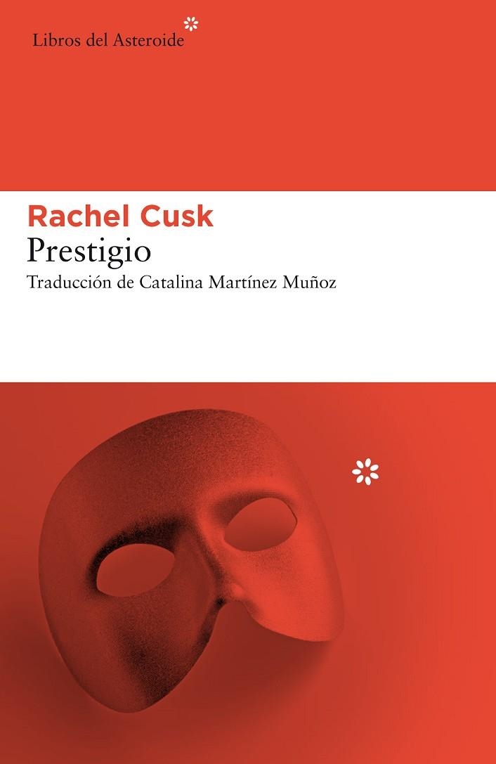 PRESTIGIO (TRILOGIA 3) | 9788417007584 | CUSK, RACHEL | Llibreria La Gralla | Librería online de Granollers
