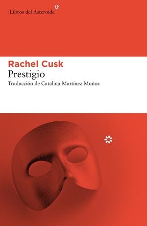 PRESTIGIO (TRILOGIA 3) | 9788417007584 | CUSK, RACHEL | Llibreria La Gralla | Librería online de Granollers