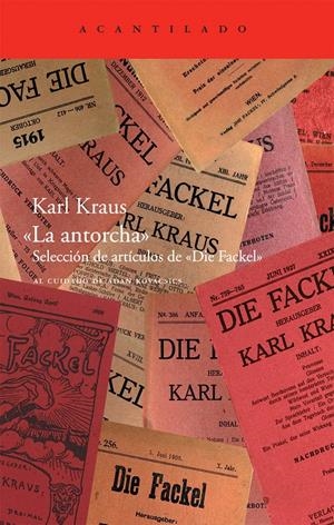 ANTORCHA, LA. SELECCIÓN DE ARTÍCULOS DE DIE FACKEL | 9788492649877 | KRAUS, KARL | Llibreria La Gralla | Llibreria online de Granollers