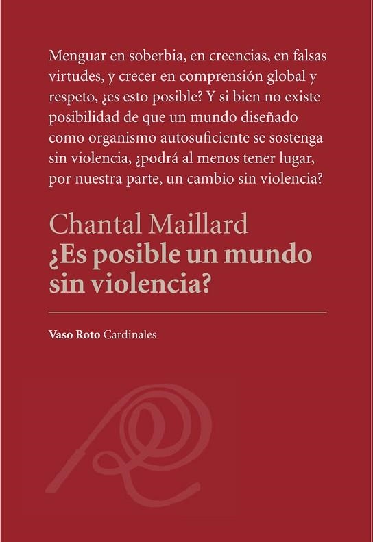 ES POSIBLE UN MUNDO SIN VIOLENCIA? | 9788494823268 | MAILLARD, CHANTAL | Llibreria La Gralla | Librería online de Granollers