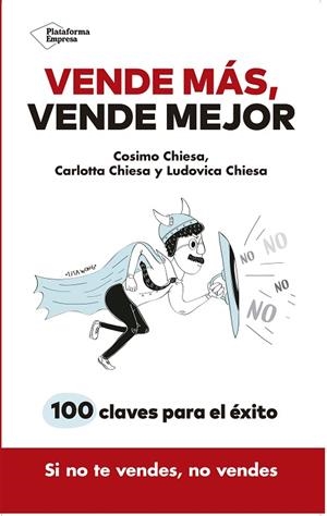 VENDE MÁS, VENDE MEJOR | 9788417376307 | CHIESA, COSIMO/CHIESA, CARLOTTA/CHIESA, LUDOVICA | Llibreria La Gralla | Librería online de Granollers
