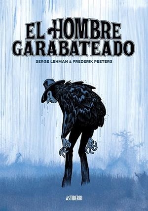 HOMBRE GARABATEADO, EL | 9788416880805 | LEHMAN, SERGE/PEETERS, FREDERIK | Llibreria La Gralla | Llibreria online de Granollers