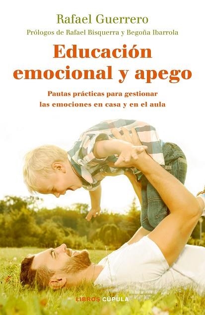 EDUCACION EMOCIONAL Y APEGO | 9788448024789 | GUERRERO, RAFAEL  | Llibreria La Gralla | Llibreria online de Granollers