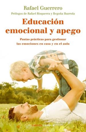 EDUCACION EMOCIONAL Y APEGO | 9788448024789 | GUERRERO, RAFAEL  | Llibreria La Gralla | Llibreria online de Granollers