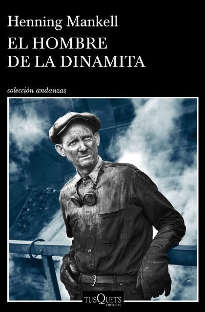 HOMBRE DE LA DINAMITA | 9788490665725 | MANKELL, HENNING | Llibreria La Gralla | Llibreria online de Granollers