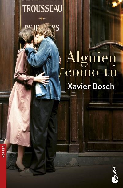 ALGUIEN COMO TU | 9788408193913 | BOSCH, XAVIER | Llibreria La Gralla | Llibreria online de Granollers