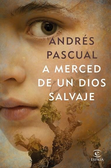 A MERCED DE UN DIOS SALVAJE | 9788467052718 | PASCUAL, ANDRES  | Llibreria La Gralla | Llibreria online de Granollers