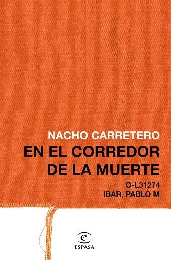 EN EL CORREDOR DE LA MUERTE | 9788467049824 | CARRETERO, NACHO | Llibreria La Gralla | Llibreria online de Granollers