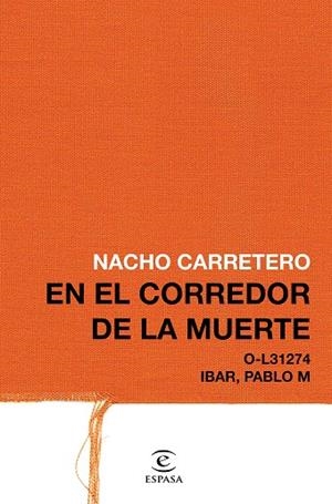 EN EL CORREDOR DE LA MUERTE | 9788467049824 | CARRETERO, NACHO | Llibreria La Gralla | Llibreria online de Granollers