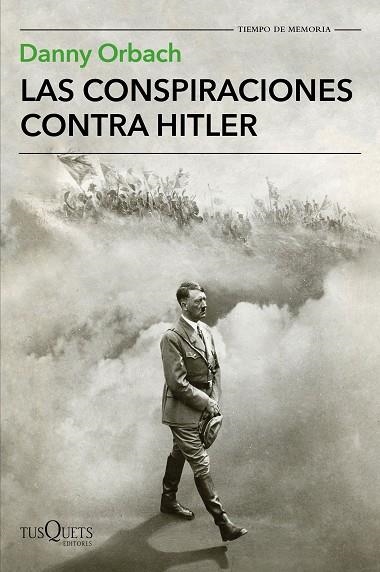 CONSPIRACIONES CONTRA HITLER  | 9788490665633 | ORBACH, DANNY | Llibreria La Gralla | Llibreria online de Granollers