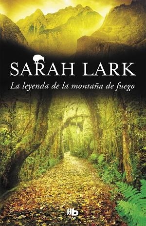 LEYENDA DE LA MONTAÑA DE FUEGO (BOLSILLO), LA | 9788490706671 | LARK, SARAH | Llibreria La Gralla | Llibreria online de Granollers