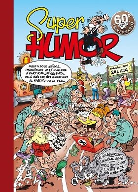MORTADELO Y FILEMON. SUPER HUMOR 63 | 9788402421449 | IBÁÑEZ, FRANCISCO | Llibreria La Gralla | Librería online de Granollers