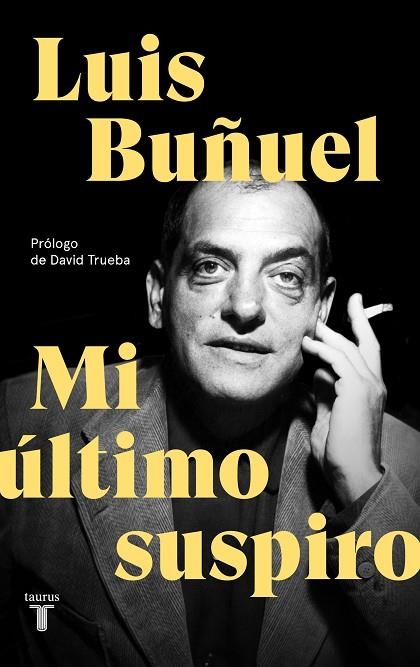 MI ÚLTIMO SUSPIRO | 9788430619870 | BUÑUEL, LUIS | Llibreria La Gralla | Llibreria online de Granollers