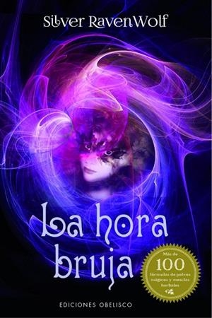 HORA BRUJA, LA | 9788491113775 | RAVENWOLF, SILVER | Llibreria La Gralla | Librería online de Granollers