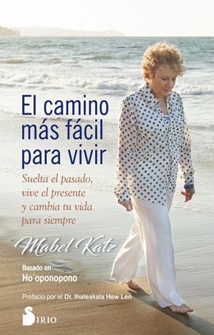 CAMINO MÁS FÁCIL PARA VIVIR, EL | 9788417030742 | KATZ, MABEL | Llibreria La Gralla | Librería online de Granollers