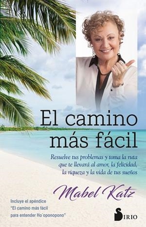 CAMINO MÁS FÁCIL, EL | 9788417030735 | KATZ, MABEL | Llibreria La Gralla | Librería online de Granollers