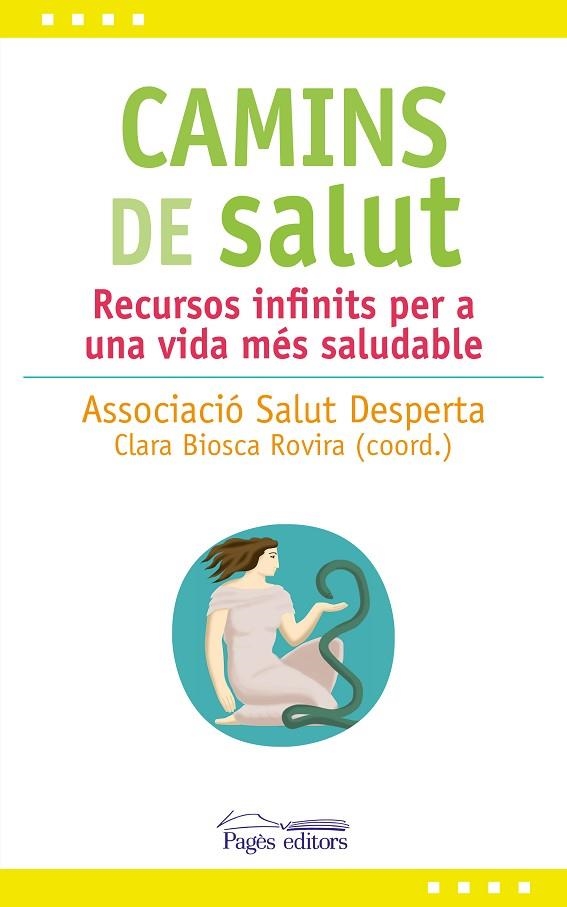 CAMINS DE SALUT | 9788413030081 | SALUT DESPERTA, ASSOCIACIÓ | Llibreria La Gralla | Librería online de Granollers