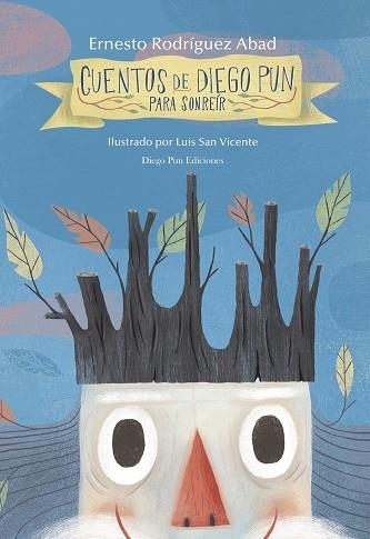 CUENTOS DE DIEGO PUN PARA SONREÍR | 9788494663086 | RODRÍGUEZ ABAD, ERNESTO | Llibreria La Gralla | Llibreria online de Granollers