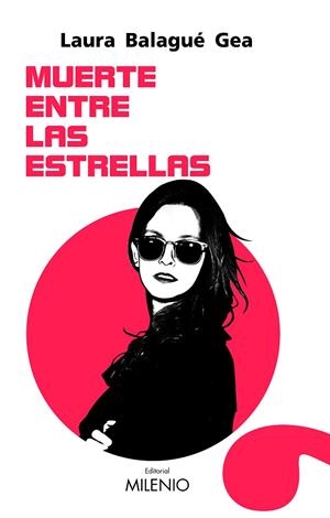MUERTE ENTRE LAS ESTRELLAS | 9788497438254 | BALAGUÉ GEA, LAURA | Llibreria La Gralla | Librería online de Granollers